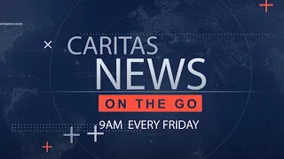 CARITAS NEWS ON THE GO_April 26, 2024