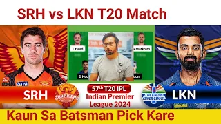 SRH vs LKN  Prediction|SRH vs LKN Team|Hyderabad vs Lucknow  IPL 57 T20 Match