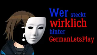 Wer steckt wirklich hinter GermanLetsPlay