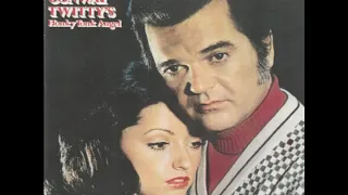 Conway Twitty - There’s A Honky Tonk Angel (Who Will Take Me Back In)