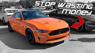 BUYING MY 2019 MUSTANG GT WAS MY BIGGEST MISTAKE.. I SHOULD HAVE LISTENED