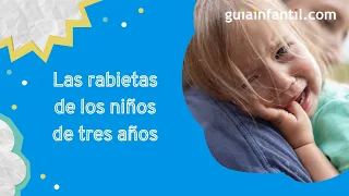 Calmar las rabietas de los niños de 3 años con amor y respeto | Los berrinches en los niños 🥰