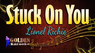 Stuck On You - Lionel Richie ( KARAOKE VERSION )