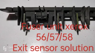 fuser unit exit sensor xerox 56/57/58 solution forever