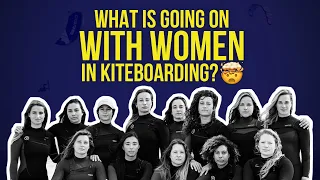 WHAT IS GOING ON with Women in Kiteboarding? 🤯