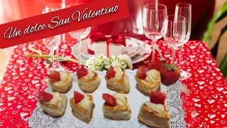 DOLCE SAN VALENTINO FESTEGGIARE SAN VALENTINO CON DOLCEZZA DEI CUORICINI CON CREMA PASTICCERA