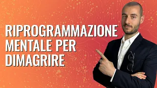 Riprogrammazione mentale per dimagrire