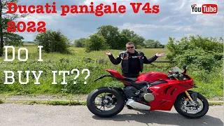 Ducati Panigale V4S 2022... Do I BUY IT..!!!??