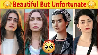 The Most Unfortunate Turkish Actresses ☹️ Turkish Drama | Turkish Series | Turkish Actor