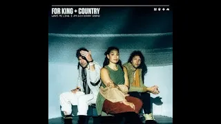 Love Me Like I Am (feat. Jordin Sparks) - for KING & COUNTRY