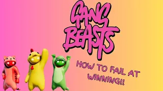 Gang Beasts - How To Fail At Winning