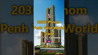 Asean's Top 10 Future Tallest building