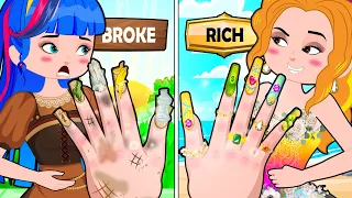 BEAUTY Problems With LONG NAILS! RICH vs BROKE Princess! | Hilarious Cartoon Compilation