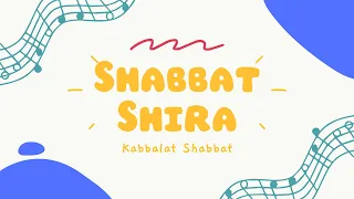 Kabbalat Shabbat - Shabbat Shira 2/3/23