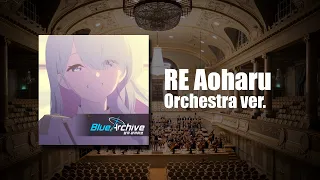 Blue Archive OST - RE Aoharu (Orchestra ver.)