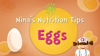 Nina's Nutrition Tips: Benefits Of An Egg | Preschool Learning For Kids