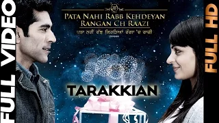 Tarakkian | Pata Nahi Rab Kehdeyan Ranga Ch Raazi | Official Video | Punjabi Song