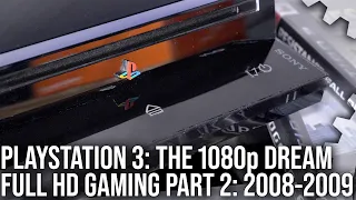 DF Retro: PlayStation 3 - The 1080p Dream Part 2 - 2008-2009 - Full HD Gaming Tested On The Triple!