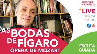 As bodas de Fígaro - Ópera de W.A. Mozart