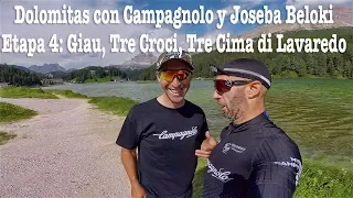 Dolomitas con Campagnolo y Joseba Beloki Etapa 4: Passo Giau | Tre Croci | Tre Cima di Lavaredo