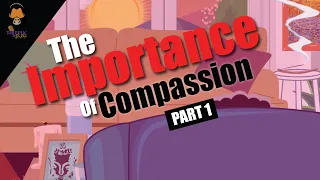 Dr. Pete Podcast: The Importance Of Compassion In Our Lives Pt 1