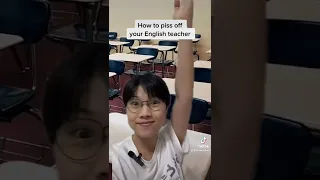 How to piss off your English teacher. #fypシ funny #englishteacher #englishclass #fyp studentsbelike