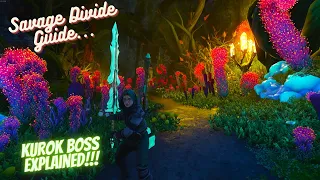 Savage Divide Quick Guide First Boss FIGHT "KUROK"