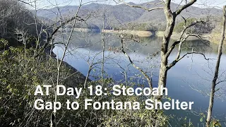 AT Thru Hike 2024 Day 18: Stecoah Gap to the Fontana “Hilton” Shelter