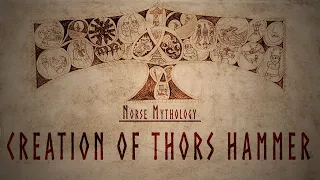 Creation Of Thor's Hammer | Norse Mythology - Episode 12