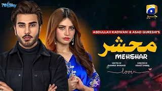 Mehshar - Coming Soon | Imran Abbas | Neelam Muneer | Har Pal Geo | Update | Dramaz ETC