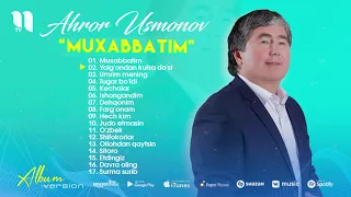 Ahror Usmonov - Muxabbatim nomli albom dasturi