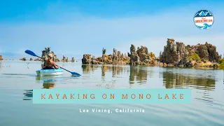 How to Go Kayaking on the Unusual Mono Lake - Lee Vining, California