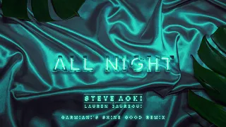 Steve Aoki x Lauren Jauregui - All Night (Garmiani's Shine Good Remix) [Ultra Music]