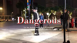 Dance performance Michael Jackson "DANGEROUS" choreography CAI JUN #streetdance