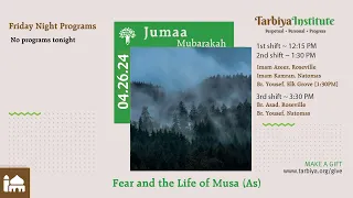 Fear and the Life of Musa (As)