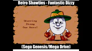 Retro Shawties Episode 2 - Fantastic Dizzy (Sega Genesis)