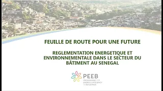 Restitution d'une feuille de route pour une réglementation thermique dans le  bâtiment au Sénégal