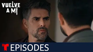 Vuelve a Mí | Episode 52 | Telemundo English