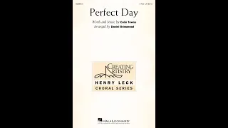 Perfect Day (2-Part Choir) - Arranged by Daniel Brinsmead