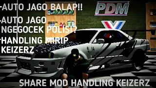 SHARE HANDLING KEIZERZ VERSI MAKS SPEED!! Gta sa android [SUPPORT SAMP]