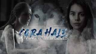 Running with Wolves [Cora Hale]