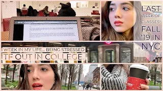 FINISHING THE FALL '19 SEMESTER. Week in my life: THE REALITY OF STRESS FOR A COLLEGE STUDENT (NYC)