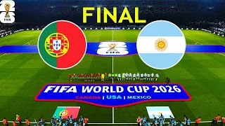 PORTUGAL vs ARGENTINA | FINAL | FIFA WORLD CUP 2026 | Full Match All Goals | PES Gameplay