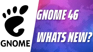 What's New In Gnome 46!