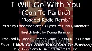 Donna Summer - I Will Go with You (Rosabel Radio Mix #1) LYRICS - HQ 1999