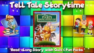 Read-along Classic Tale "Pooh's Grand Adventure" with Quiz & Fun Facts