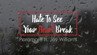 Paramore - Hate To See Your Heart Break (Acoustic Lyrics) ft. Joy Williams