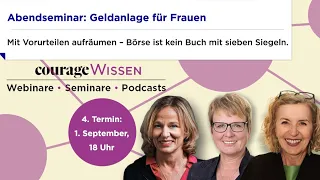 Praxisseminar für Frauen: Geldanlage und Vermögensaufbau