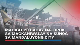 Mahigit 20 bahay natupok sa magkahiwalay na sunog sa mandaluyong city