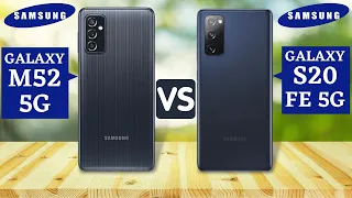 Samsung Galaxy M52 5G vs Samsung Galaxy S20 FE 5G